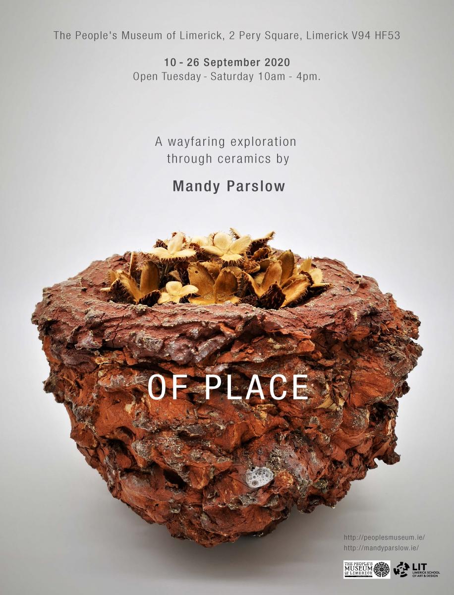 OF PLACE Mandy Parslow The People's Museum of Limerick